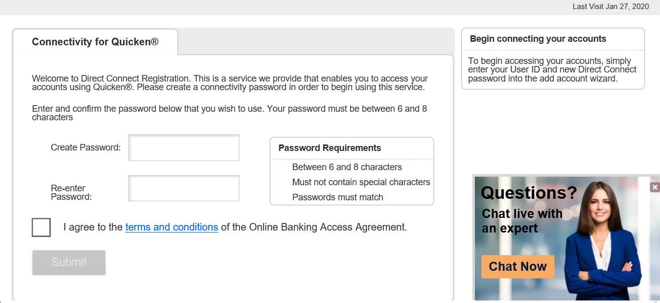 Online Banking Connectivity for Quicken® registration.  Members are able to create a password to sync their banking with Quicken.