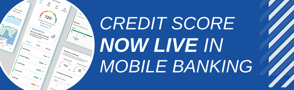 credit score now live in mobile banking
